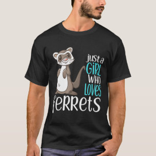 Nur ein Mädchen, das Lieben Frettchen für Mädchen T-Shirt
