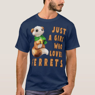 Nur ein Mädchen, das Lieben Frettchen macht T-Shirt