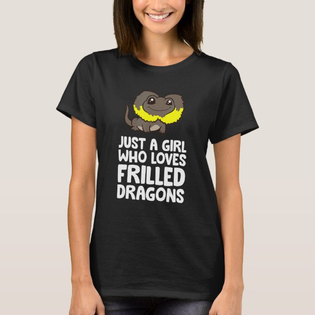 Nur ein Mädchen, das Lieben frilled Dragons frille T-Shirt (Vorderseite)