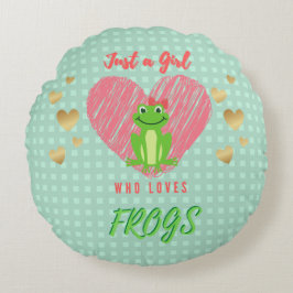 Nur ein Mädchen, das Lieben Frösche rund Kissen mi