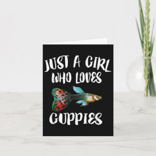 Nur ein Mädchen, das Lieben Guppies Aquarium Guppy Karte