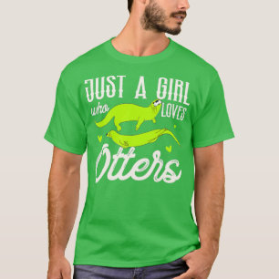 Nur ein Mädchen, das Lieben hat 1 T-Shirt