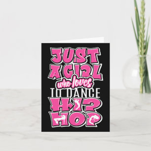 Nur ein Mädchen, das Lieben hat, Hip Hop Tanz Dan  Karte