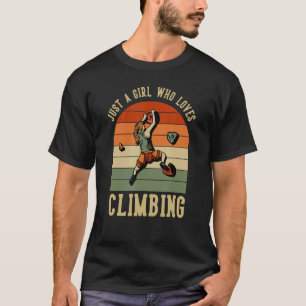 Nur ein Mädchen, das Lieben Klettern Bouldering Kr T-Shirt