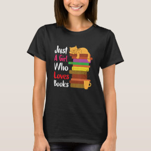 Nur ein Mädchen, das Lieben macht, bucht Niedliche T-Shirt