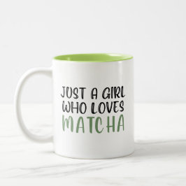 Nur ein Mädchen, das Lieben Matcha hat Zweifarbige Tasse
