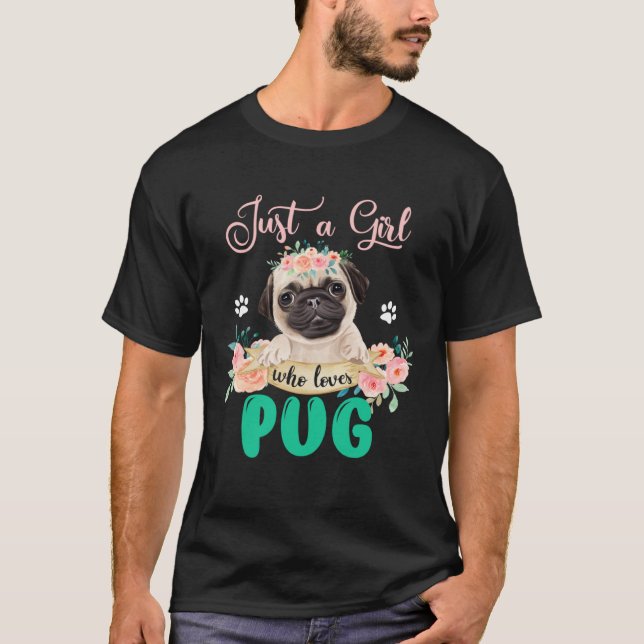Nur ein Mädchen, das Lieben Mops Blume  Mops T-Shirt (Vorderseite)