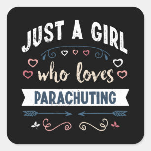 Nur ein Mädchen, das Lieben Parachuting Funny Ges Quadratischer Aufkleber