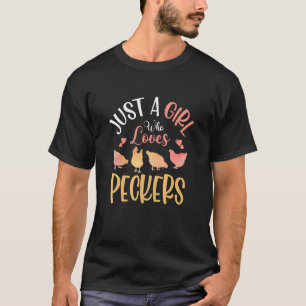 Nur ein Mädchen, das Lieben Peckers Farm Rooster H T-Shirt