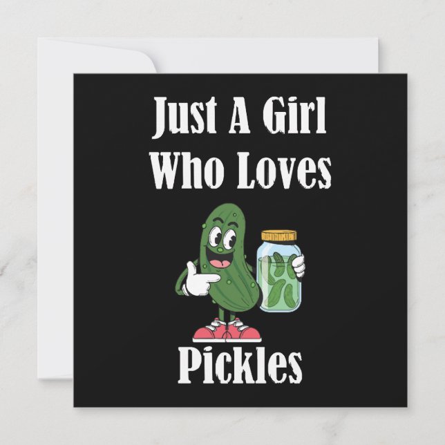 Nur ein Mädchen, das Lieben Pickles Pickles. (Vorderseite)