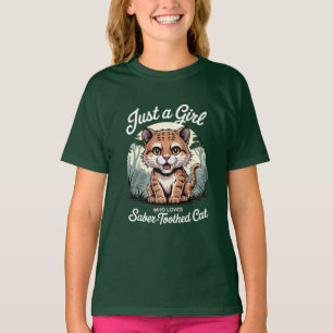 Nur ein Mädchen, das Lieben Säbeltoothet Cat T-Shirt