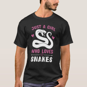 Nur ein Mädchen, das Lieben Schlangen Schlange Sna T-Shirt