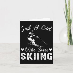 Nur ein Mädchen, das Lieben Skifahren Funny Ski Wi Karte