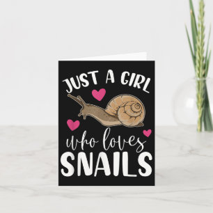 Nur ein Mädchen, das Lieben Snails Funny Zitat Nie Karte