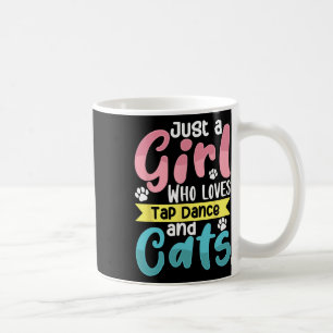 Nur ein Mädchen, das Lieben Tanz und Katzen Stecht Kaffeetasse