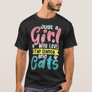 Nur ein Mädchen, das Lieben Tanz und Katzen Stecht T-Shirt