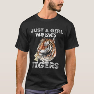 Nur ein Mädchen, das Lieben Tiger Tier Niedlich T-Shirt