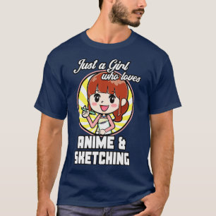Nur ein Mädchen, das Lieben und Manga skizzieren T-Shirt