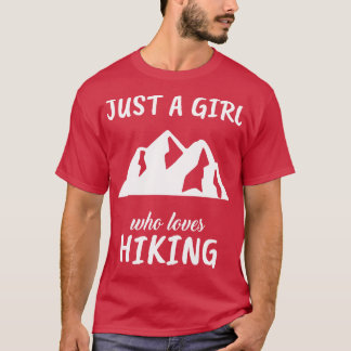 Nur ein Mädchen, das Lieben wandern T-Shirt