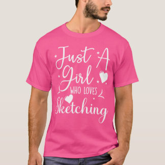 Nur ein Mädchen, das Lieben zeichnet T-Shirt