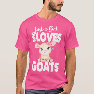 Nur ein Mädchen, das Lieben Ziegen Funny Bauer Sch T-Shirt