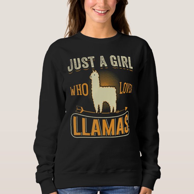 Nur ein Mädchen, das Llamas Funny Llama Liebe Sweatshirt (Vorderseite)