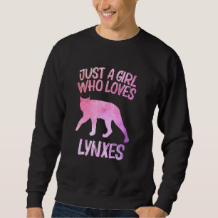 Nur ein Mädchen, das Lynchs für Bobcat Cara-Frauen Sweatshirt