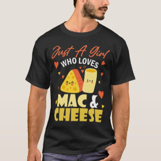 Nur ein Mädchen, das Mac und Käse Liebe T-Shirt
