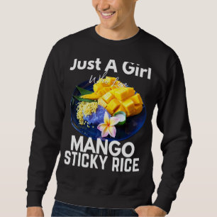 Nur ein Mädchen, das Mango Sticky Rice Thailand 1 Sweatshirt