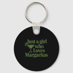 Nur ein Mädchen, das Margaritas liebt, lustiger So Schlüsselanhänger
