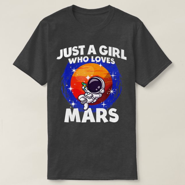 Nur ein Mädchen, das Mars Lieben T-Shirt (Design vorne)