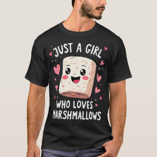 Nur Ein Mädchen Das Marshmallows Liebt Marshmallow T-Shirt