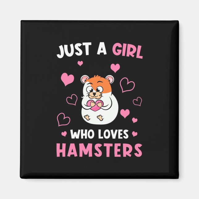 Nur ein Mädchen, das meine Hamster Liebe Magnet (Vorne)
