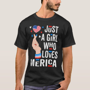 Nur ein Mädchen, das Merica 4. Juli Liebe Pop Fin T-Shirt