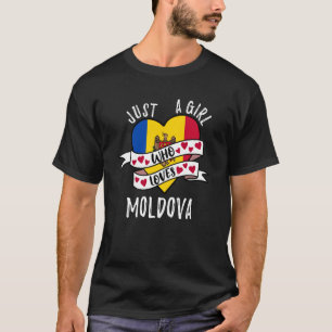 Nur Ein Mädchen, Das Moldawien Liebt T-Shirt