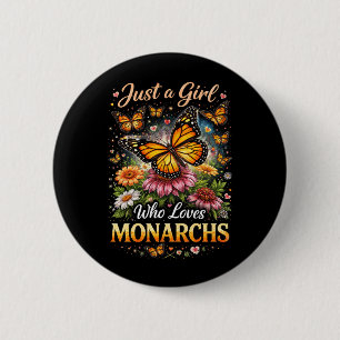 Nur ein Mädchen, das Monarchfalter liebt Button
