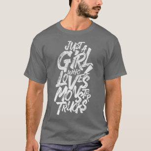 Nur ein Mädchen, das Monster-LKWs Liebe 1 T-Shirt