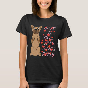 Nur ein Mädchen, das Mops Classic T - Shirt 590 L