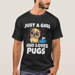 Nur Ein Mädchen Das Mops Liebt Süßer Welpe Hund Mo T-Shirt