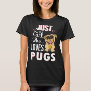 Nur ein Mädchen, das Möpse liebt - Süße Mops-Gesch T-Shirt