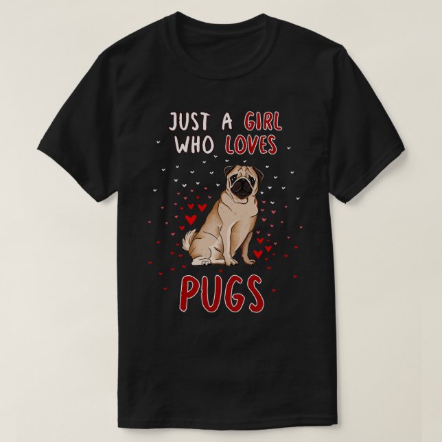 Nur ein Mädchen, das Möpsen Liebe T-Shirt (Design vorne)