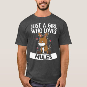 Nur ein Mädchen, das Mules Niedliche Esel Liebe T-Shirt