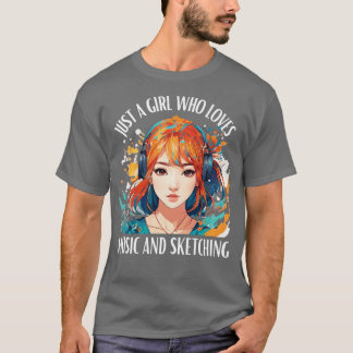 Nur ein Mädchen, das Musik und Skizzen Liebe T-Shirt