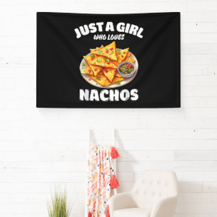 Nur ein Mädchen, das Nachos liebt, lustiger Lebens Banner