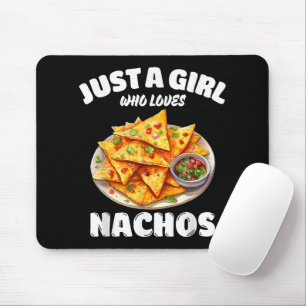 Nur ein Mädchen, das Nachos liebt, lustiger Lebens Mousepad