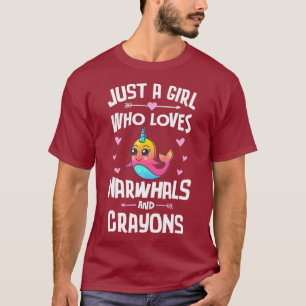 Nur ein Mädchen, das Narwhals und Crayons Lieben G T-Shirt