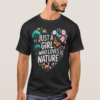 Nur ein Mädchen, das Naturzitate liebt Ein Mädchen T-Shirt