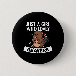 Nur ein Mädchen, das Niedliche Biberkostüme Liebe Button