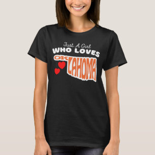Nur ein Mädchen, das Oklahoma Liebe, Niedlich Girl T-Shirt
