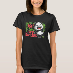 Nur ein Mädchen, das Pandas liebt, Tierliebhaber f T-Shirt